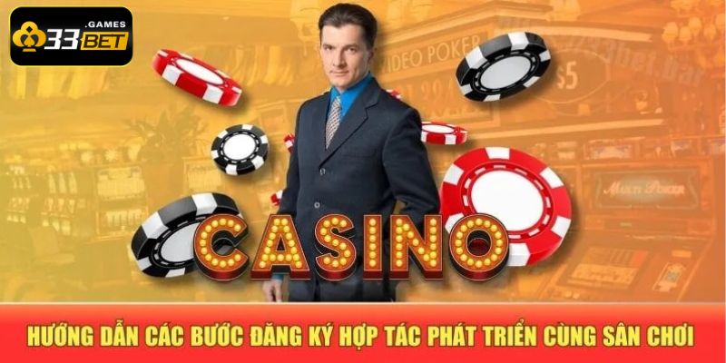 Cách thức trở thành hệ thống đại lý 33 BET rất đơn giản, dễ dàng